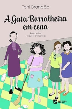 A Gata Borralheira Em Cena