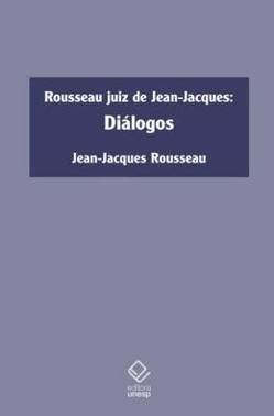 Rousseau Juiz De Jean-Jacques - Dialogos