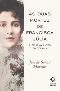 As Duas Mortes De Francisca Julia
