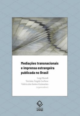 Mediacoes Transnacionais E Imprensa Estrangeira Publicada No Brasil