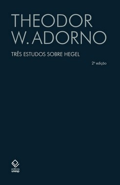 Tres Estudos Sobre Hegel