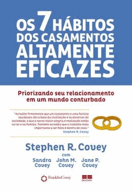 Os 7 Habitos Dos Casamentos Altamente Eficazes