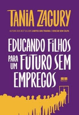 Educando Filhos Para Um Futuro Sem Empregos