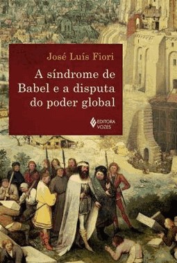 A Sindrome De Babel E A Disputa Do Poder Global