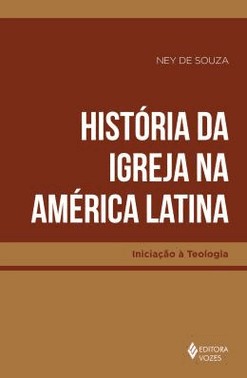 Historia Da Igreja Na America Latina
