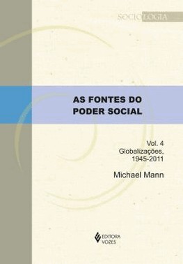 Fontes Do Poder Social, As - Vol. 04