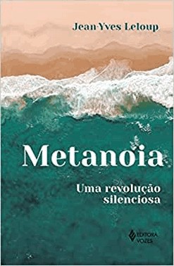 Metanoia - Uma Revolucao Silenciosa