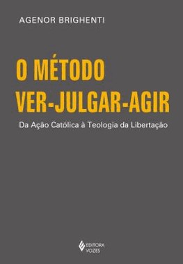 O Metodo Ver-Julgar-Agir