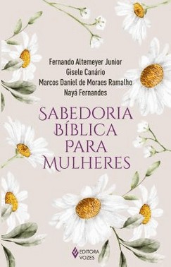 Sabedoria Biblica Para Mulheres