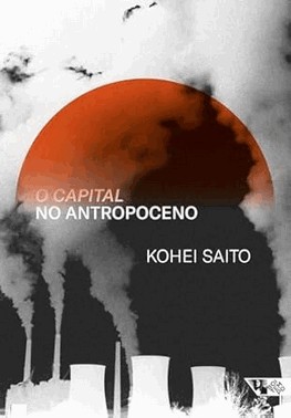 O Capital No Antropoceno