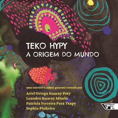 Teko Hypy - A Origem Do Mundo