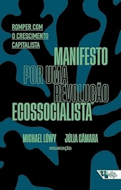 Manifesto Por Uma Revolucao Ecossocialista