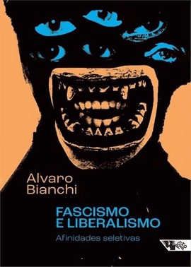 Fascismo E Liberalismo: Afinidades Seletivas