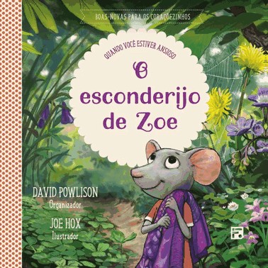 O Esconderijo De Zoe: Quando Voce Estiver Ansioso
