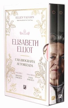 Elisabeth Elliot - Uma Biografia Autorizada