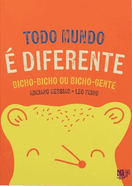 Todo Mundo e Diferente: Bicho-Bicho Ou Bicho-Gente