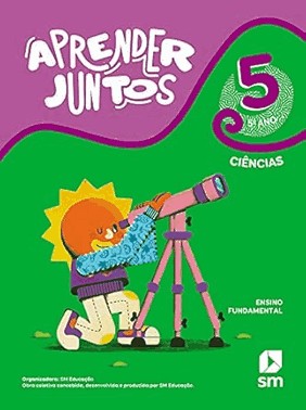 Aprender Juntos - Ciencias - 5 Ano - Ensino Fundamental 1