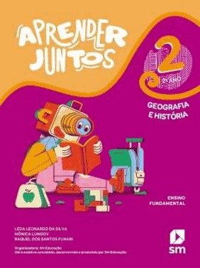 Aprender Juntos - Geografia E Historia - 2 Ano