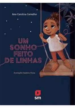 Um Sonho Feito De Linhas