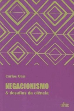 Negacionismo & Desafios Da Ciencia
