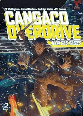 Cangaco Overdrive: Alem Das Raizes