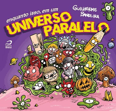 Enquanto Isso, Em Um Universo Paralelo