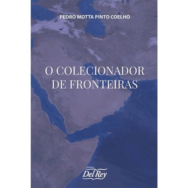 O Colecionador De Fronteiras