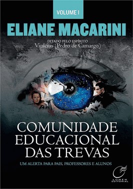 Comunidade Educacional Das Trevas - Volume 1