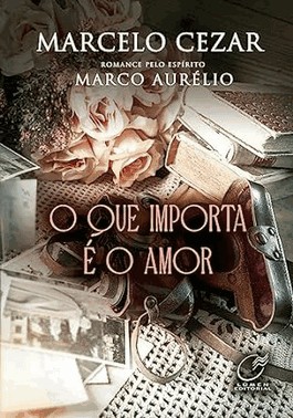 O Que Importa e O Amor