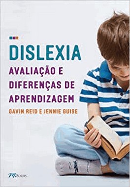 Dislexia, Avaliacao E Diferencas De Aprendizagem