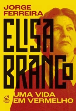 Elisa Branco - Uma Vida Em Vermelho