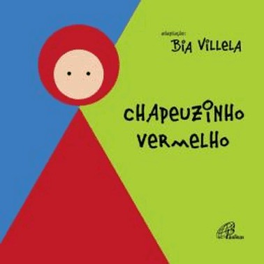 Chapeuzinho Vermelho - Com Braile