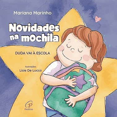 Novidades Na Mochila - Duda Vai A Escola