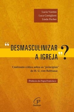 Desmasculinizar A Igreja?