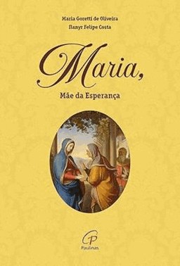 Maria, Mae Da Esperanca
