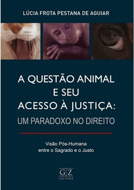 Questao Animal E Seu Acesso A Justica: Um Paradoxo No Direito