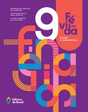 Fe Na Vida: Etica E Cidadania  9 Ano