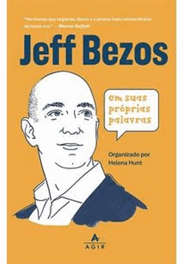 Jeff Bezos Em Suas Proprias Palavras