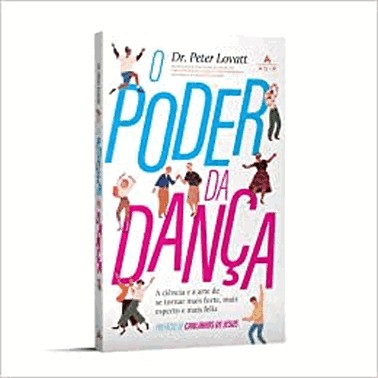 O Poder Da Dança
