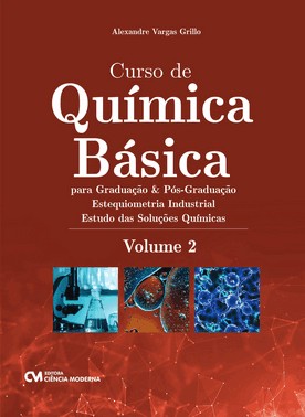 Curso De Quimica Basica Para Graduacao E Pos-Graduacao - Volume 2