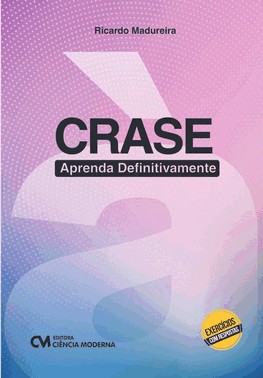 Crase - Aprenda Definitivamente