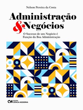 Administracao & Negocios – O Sucesso De Um Negocio