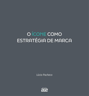 O Icone Como Estrategia De Marca