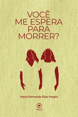 Voce Me Espera Para Morrer?