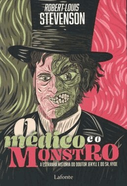 O Medico E O Monstro - A Estranha Historia Do Doutor Jekyll E Do Sr. Hyde