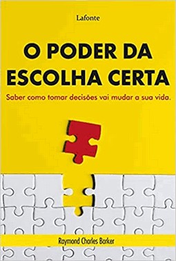 O Poder Da Escolha Certa