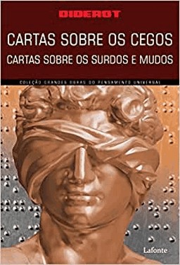 Carta Sobre Os Cegos - Cartas Sobre Os Surdos E Mudos