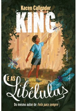King E As Libelulas - Com Brinde