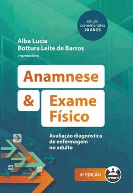 Anamnese E Exame Fisico - 4 Ed
