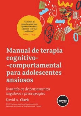 Manual De Terapia Cognitivo-Comportamental Para Adolescentes Ansiosos